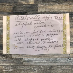 Handwritten recipe for Ratatouille Veggie Toss