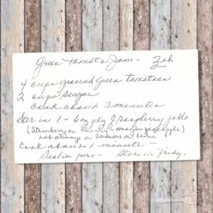 Handwritten recipe card for Green Tomato Jam from Zeh