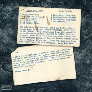 Typed recipe cards for Snow Ball Cake from Ellen P. Kyle