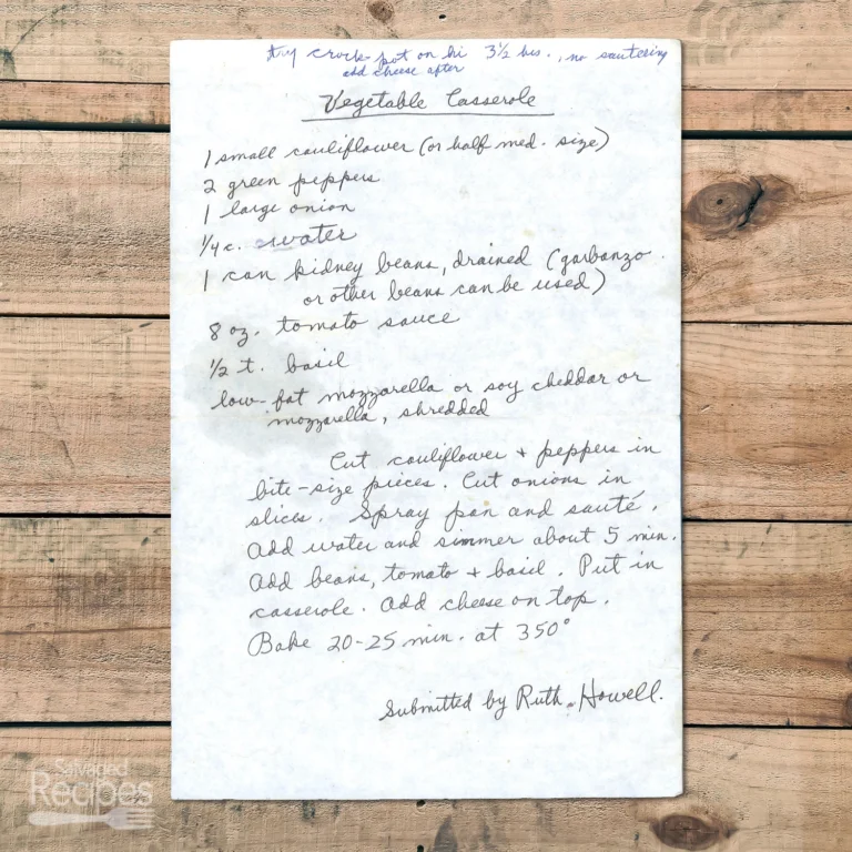 Handwritten recipe for Vegetable Casserole from Ruth Howell