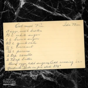 Handwritten recipe card for Oatmeal Pie from Ida Mae