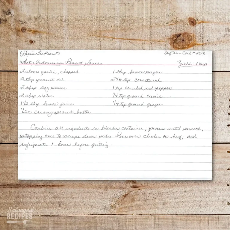 Handwritten recipe card for Hot Indonesian Peanut Sauce
