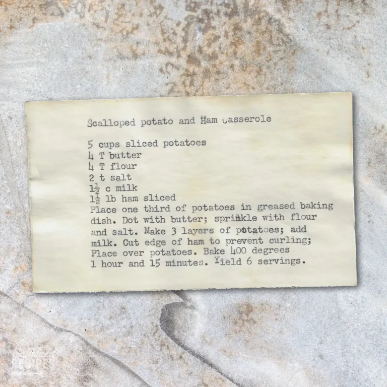Typed recipe card for Scalloped Potato & Ham Casserole